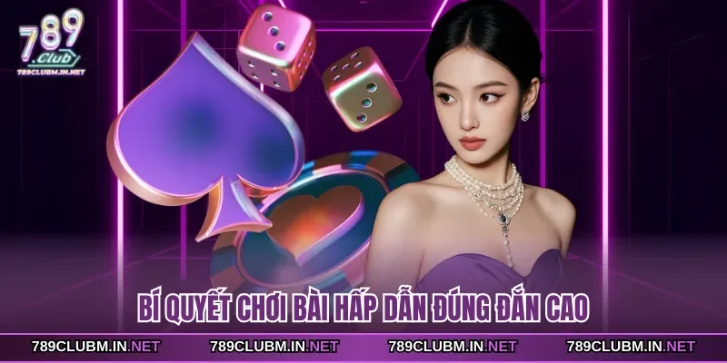 bi-quyet-choi-bai-hap-dan-dung-dan-cao