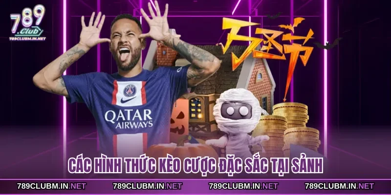 cac-hinh-thuc-keo-cuoc-dac-sac-tai-sanh