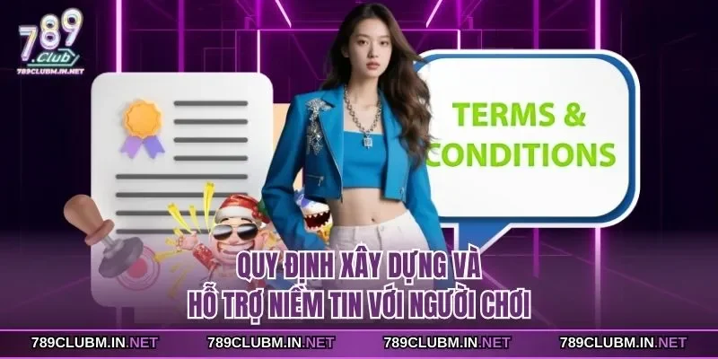 quy-dinh-xay-dung-va-ho-tro-niem-tin-voi-nguoi-choi