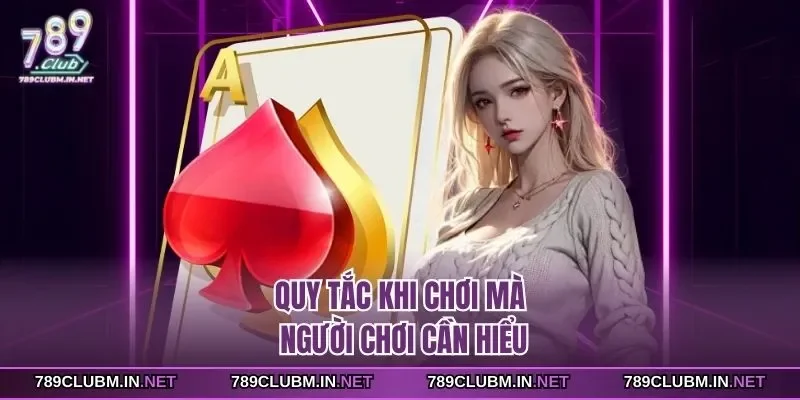 quy-tac-khi-choi-ma-nguoi-choi-can-hieu