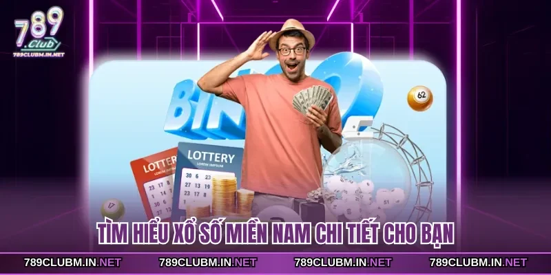 tim-hieu-xo-so-mien-nam-chi-tiet-cho-ban